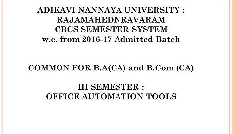 OFFICE AUTOMATION TOOLS III SEM BA AND BCOM COMPUTER APPLICATIONS SYLLABUS