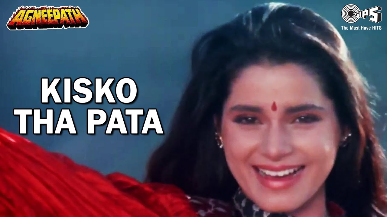 Kisko Tha Pata  Neelam  Mithun C  S P Balasubrahmanyam Alka Yagnik  Agneepath Songs  Tips