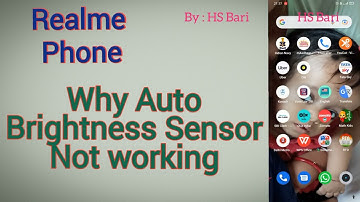 Why Auto brightness not working in Realme mobile phone