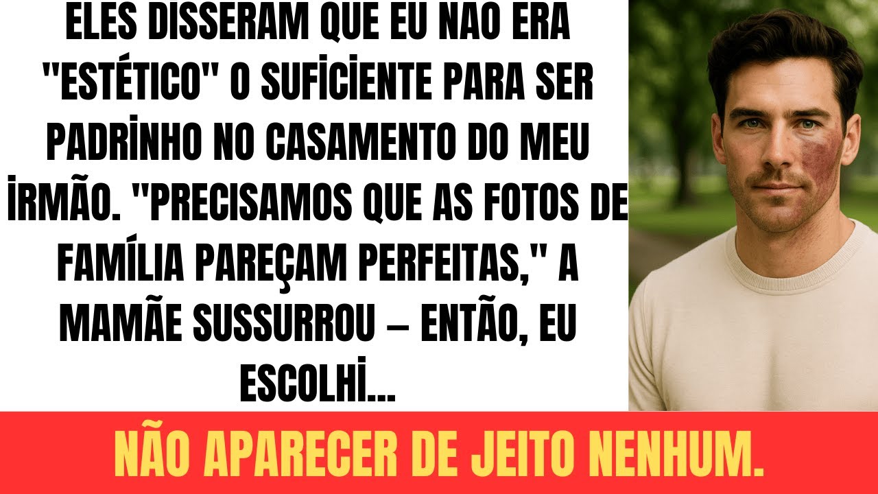 Me Proibiram no Casamento Por Não Ser 