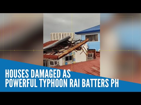 Houses damaged as powerful Typhoon Rai batters PH