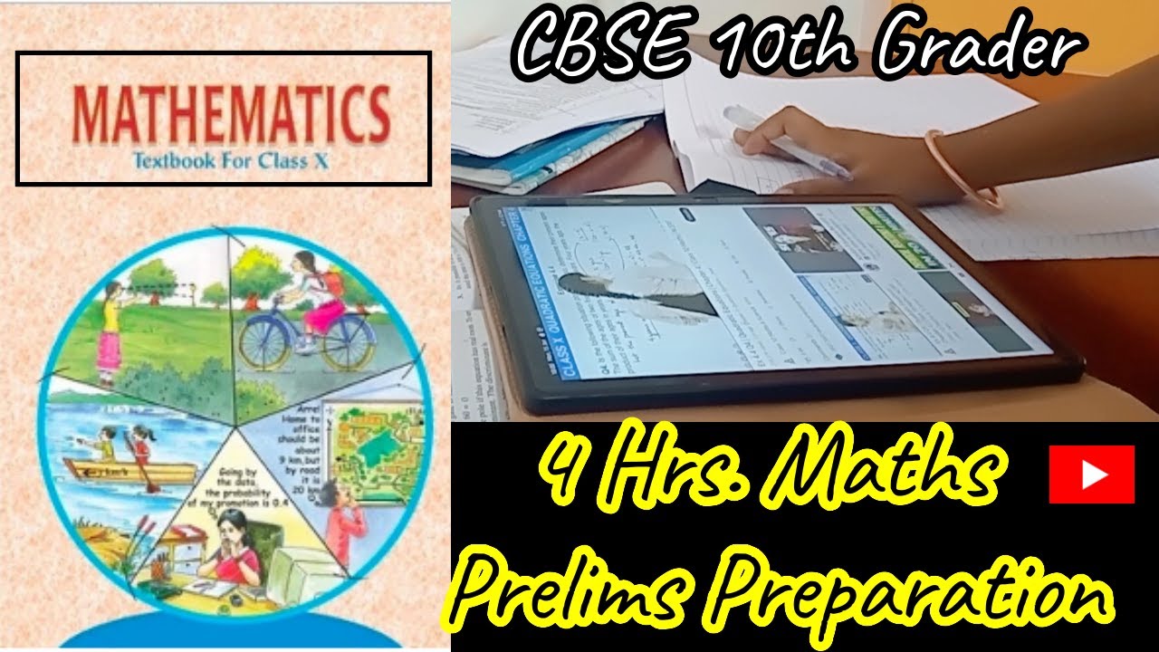 Maths Prelims Preparation CBSE 10th Grader 4 Hrs. Dedicated Study Vlog ...