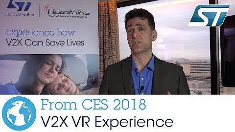 ST at CES 2018 - V2X VR Experience with Autotalks