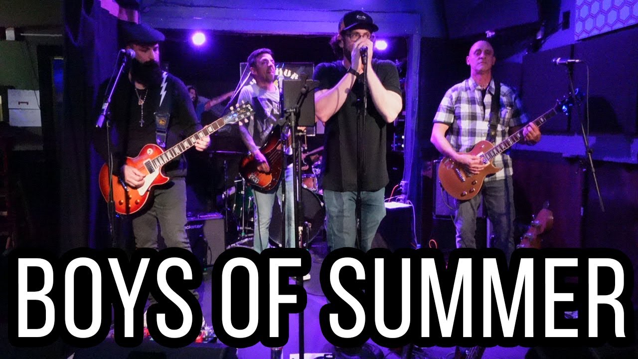 Boys Of Summer Live at the Chubby Pickle YouTube
