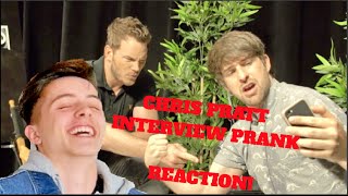 CHRIS PRATT INTERVIEW PRANK | REACTION!