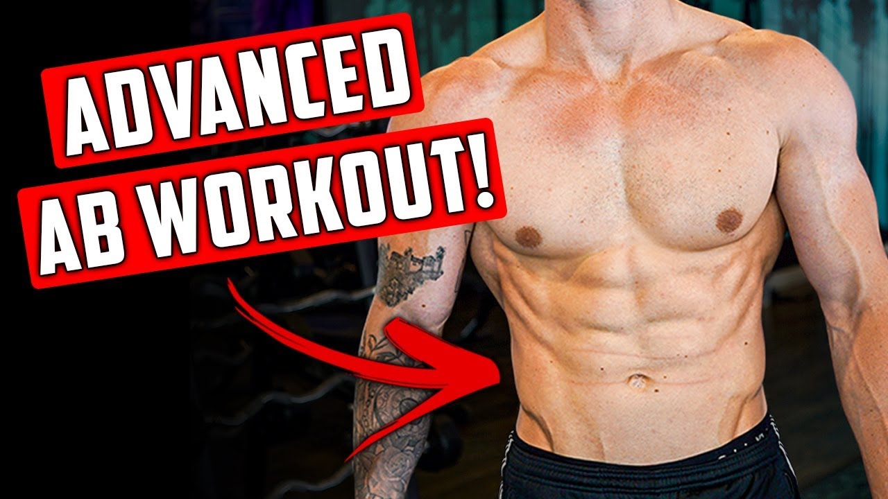 six pack abs video Advanced Ab Workout for Insane Six Pack Abs