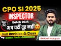 CPO SI 2025 | Inspector Batch 2025 | Full Revision Class | Grammar, Vocab & Comprehension
