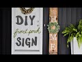 DIY Front Porch Sign | Make Your Own Welcome Sign