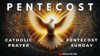 Catholic Prayers for Pentecost Sunday 2024 - May 19 | Daily Prayer