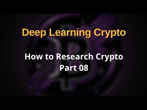 How to Research Crypto | Deep Learning Crypto Part 08 - YouTube