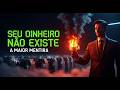 SEU DINHEIRO NÃO EXISTE — O GOLPE QUE TE FAZ TRABALHAR PRA NADA
