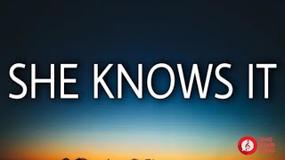 Maggie Lindemann - She Knows It (Lyrics)