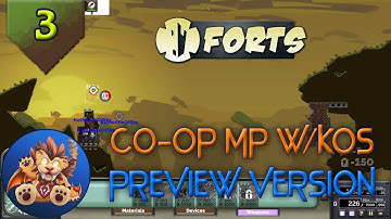 Forts MP (Pre-Release!) - Ep 3: Coop Multiplayer with KatherineOfSky - First Look!