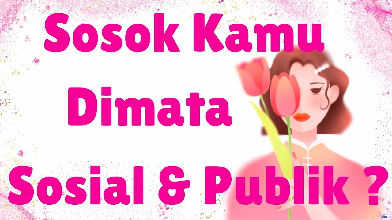 😱👁️ DIAM-DIAM ORANG-ORANG MENILAI‼️🤫 BEGINI SOSOK KAMU DI MATA SOSIAL & PUBLIK! MENGAGUMKAN! 😍🔥🔮