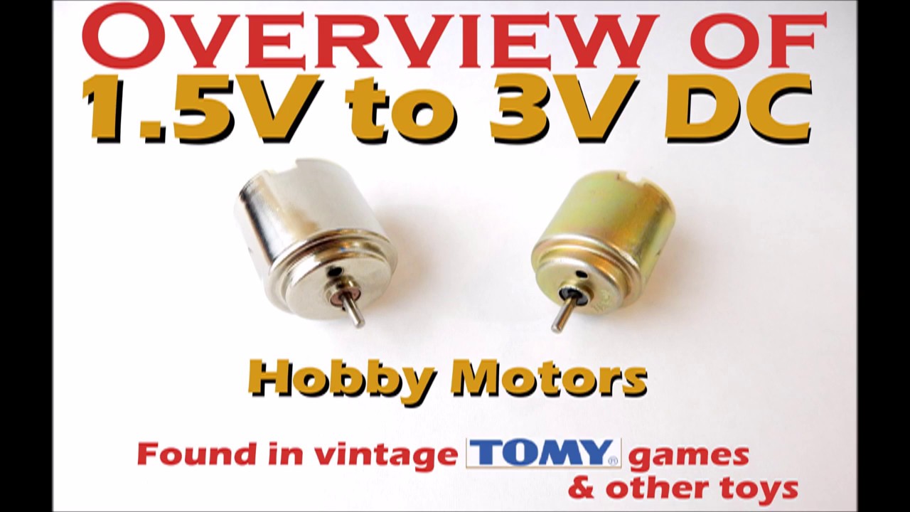 How to Identify & Test a 1.5V to 3V DC Hobby Motors and the Vintage