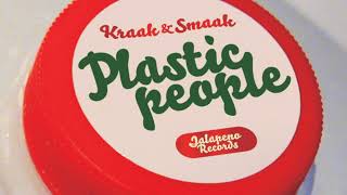 Kraak & Smaak - Plastic People (Full Album Stream)