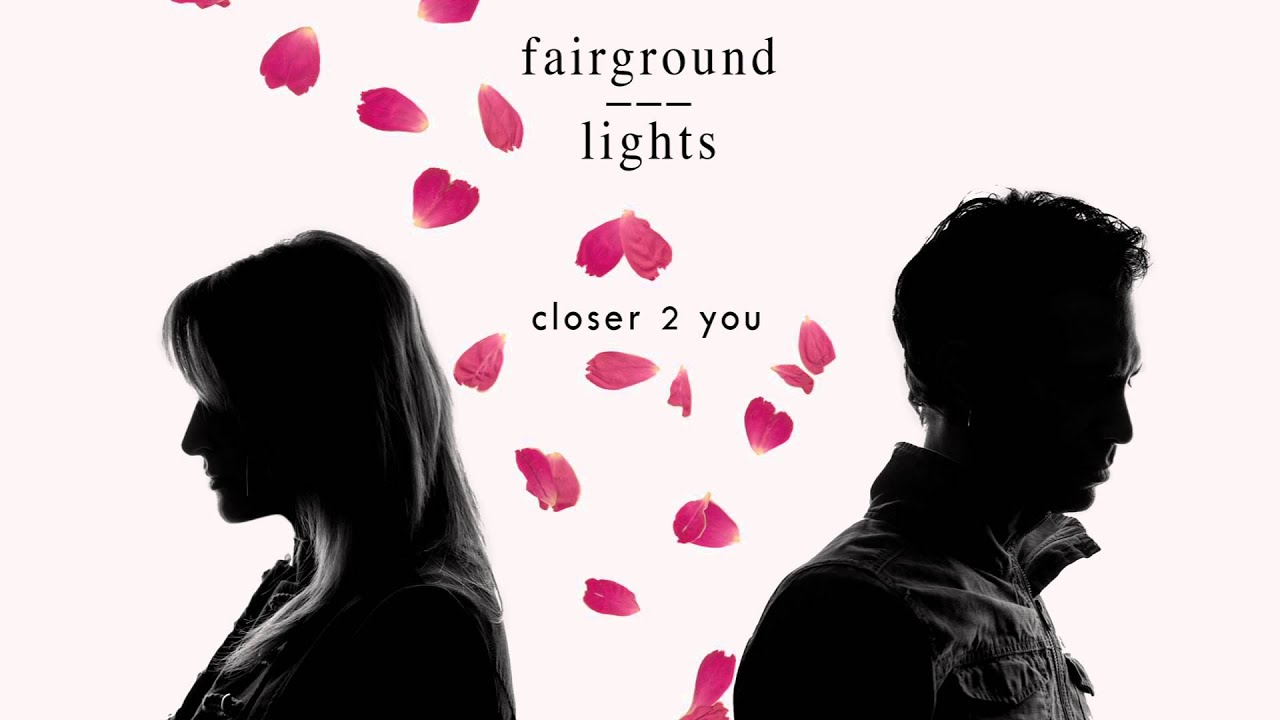 Close the light. Closer to you. Someone to you banners.