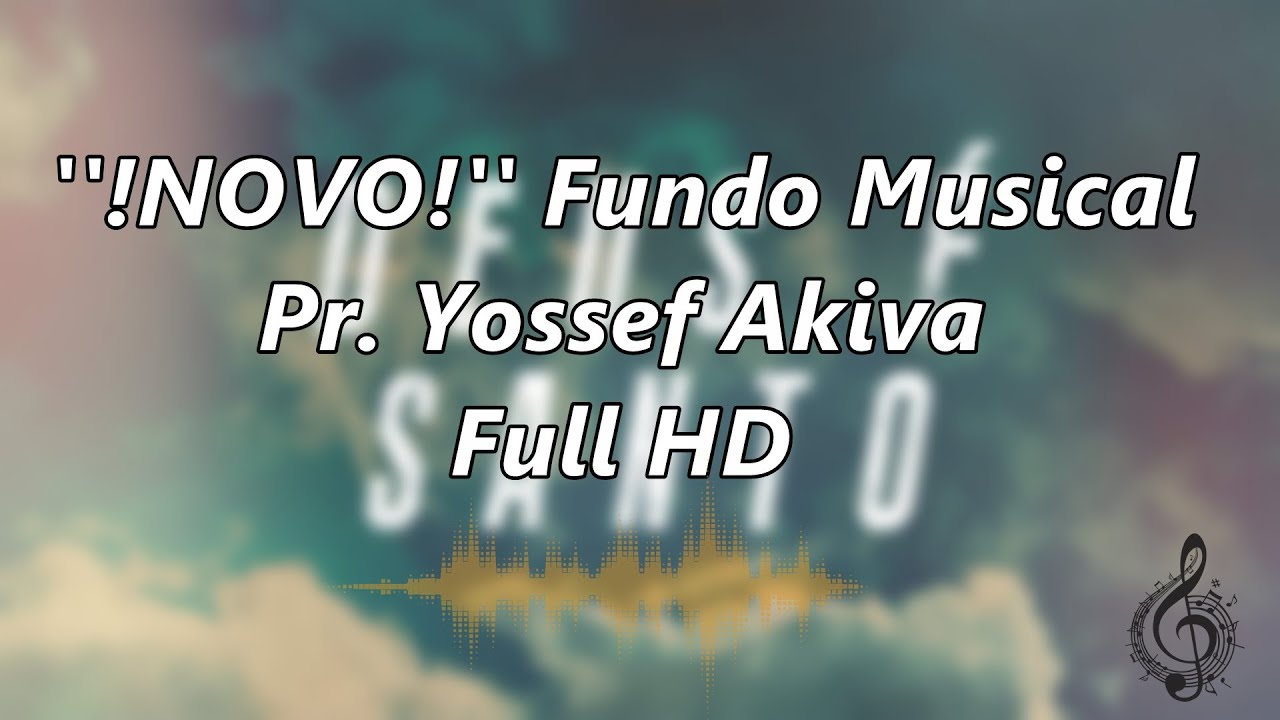 yossef akiva fundo musical