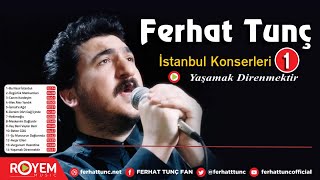 Ferhat Tunç - Yaşamak Direnmektir Resimi