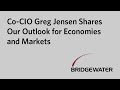 Co-CIO Greg Jensen Shares Our Outlook for Economies and Markets