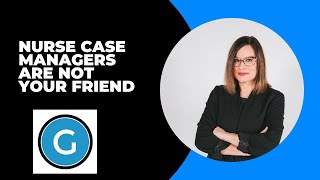 Nurse Case Managers