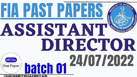 Assistant Director FIA Complete Solved Past Paper (24/07/2022) | FPSC PAST PAPERS | AD FIA BATCH 01