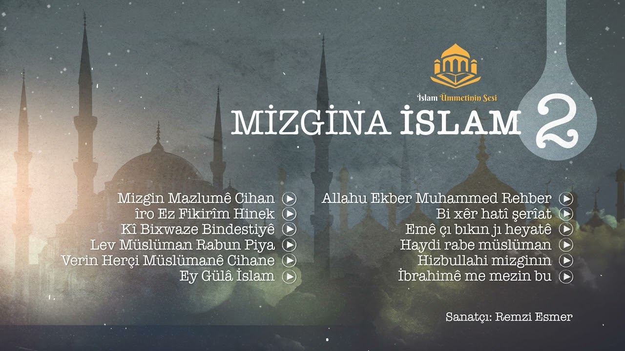 Mizgina İslam 2 | Allahu Ekber Muhammed Rehber | İslam Ümmetinin Sesi