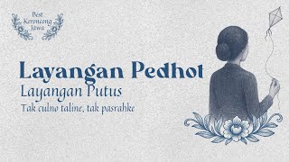 LAGU KERONCONG JAWA - Layangan Pedhot (Layangan Putus) - Lagu Galau yang Menyayat Hati
