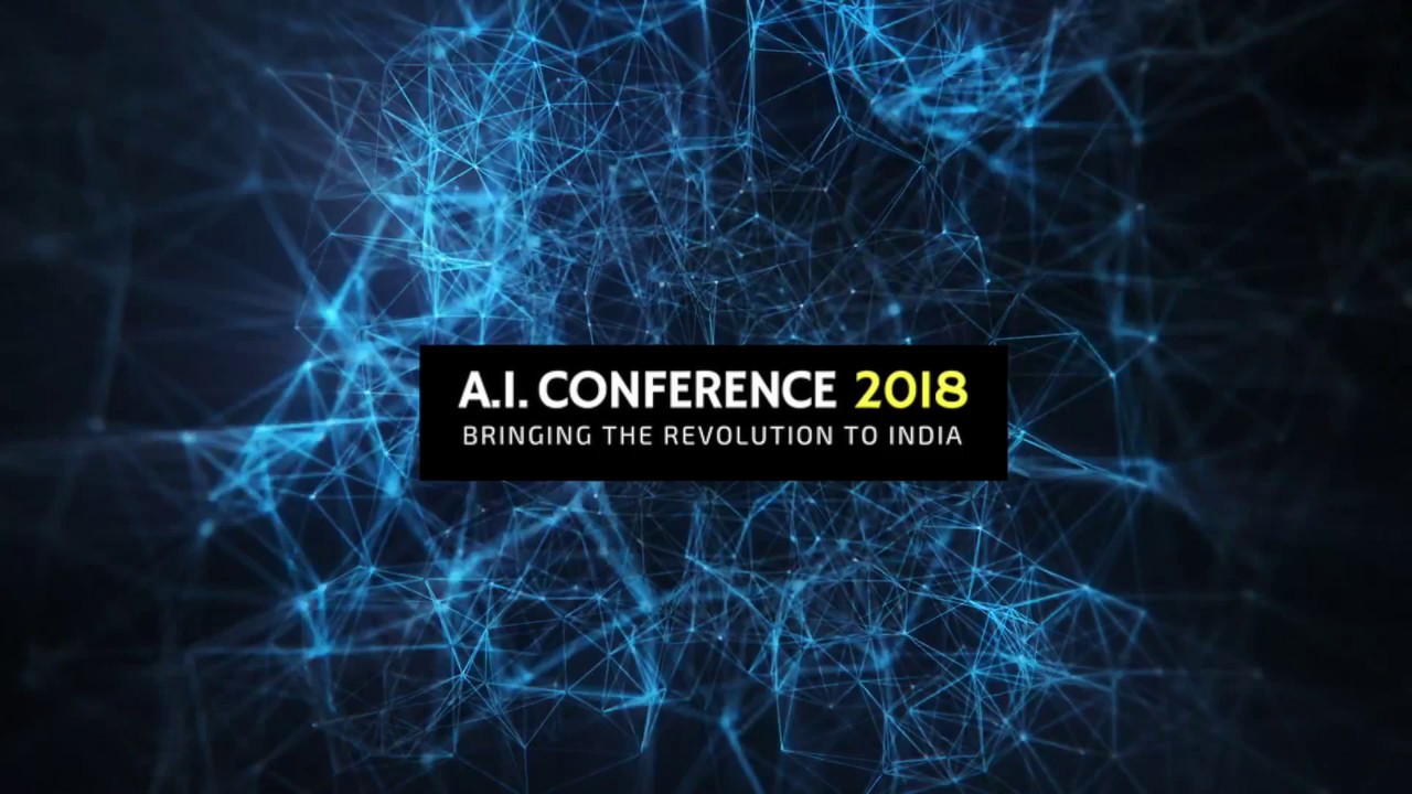 AI INDIA CONFERENCE 2018 - YouTube