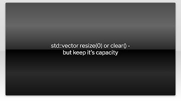 std::vector resize(0) or clear() - but keep it