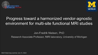 BrainMap: Progress toward a harmonized vendor-agnostic environment for multi-site fMRI studies