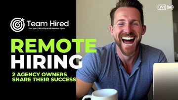 Agency Owners Share Best Practices for Hiring and Managing Remote Teams