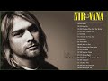 Nirvana Sus Grandes Exitos || Las 20 Mejores Canciones De Nirvana || Musica Rock 2020