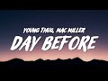 Young Thug Day Before Lyrics Ft Mac Miller mp3