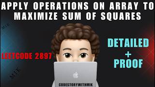 Full Apply Operations on Array to Maximize Sum of Squares | Detailed Intuition | Proof | Leetcode 2897 News