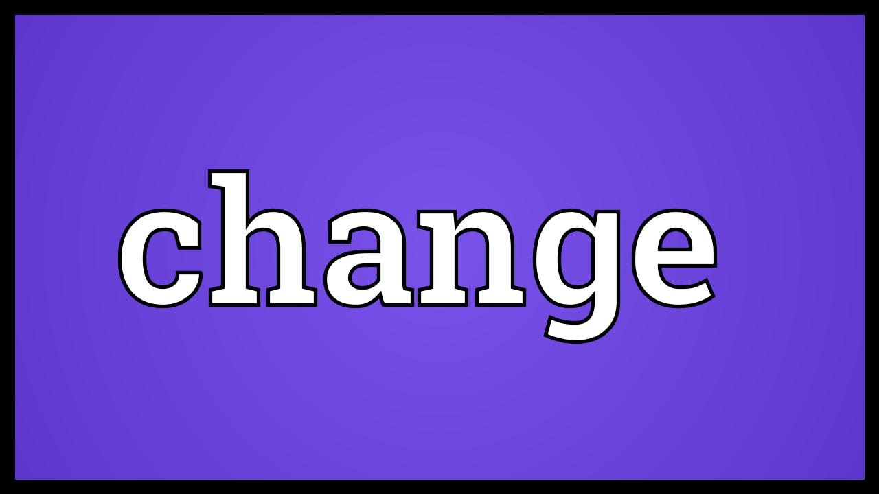 Change Meaning Youtube