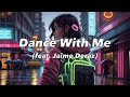 JAYCiX, Jaime Deraz - Dance With Me (Official Music Video)