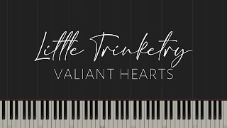 Little Trinketry - Valiant Hearts (Piano Tutorial)