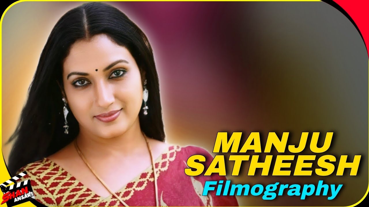 Manju Satheesh | South Indian Films Well Known Actress | All Movies List