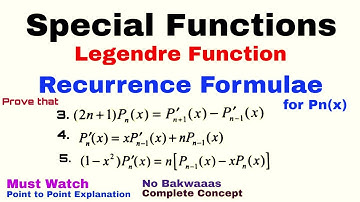 35. Recurrence Formulae for Legendre Polynomial | Proof#3, #4 & #5 | Most Important