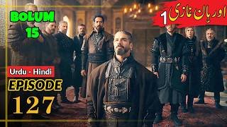 Orhan Series Updates Season 1 Episode 127 Urdu Umer Explain
