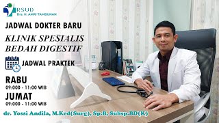 Digestive Surgery Specialist Clinic together with: Dr. Yossi Andila, M.Ked(Surg), Sp.B, Subsp.BD(K)
