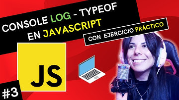 👩🏻‍💻 ASIGNACIÓN, CONSOLE LOG y TYPEOF en JAVASCRIPT  | ⭐ Curso JAVASCRIPT DESDE CERO 🚀 #3