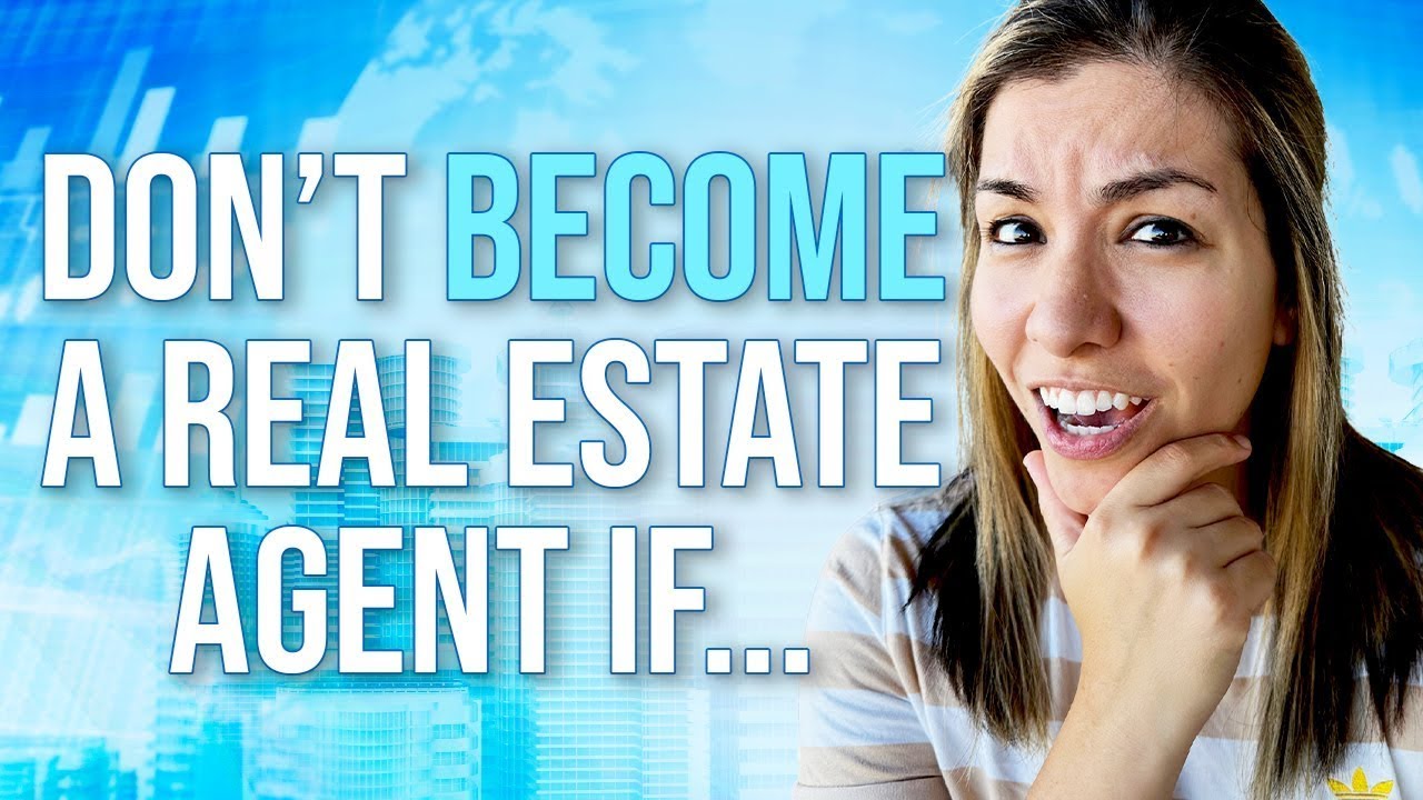🚩Do NOT Become a Real Estate Agent if You Have these 4 Traits | REALTOR ...
