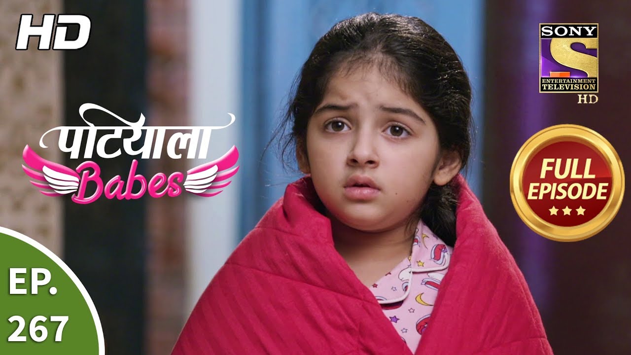 Patiala Babes - Ep 267 - Full Episode - 4th December, 2019