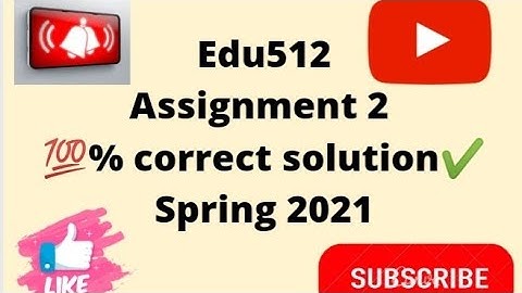 Edu512|| Assignment no 2 solution 2021|| Teaching of Islamic studies