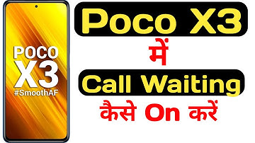 How to enable call waiting feature in poco X3 || Poco X3 me call waiting kaise on kare ||