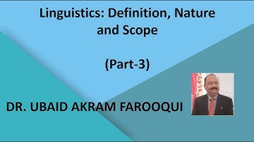 MA FINAL PAPER V(a) Linguistics: Definition, Nature and Scope (Part-3)