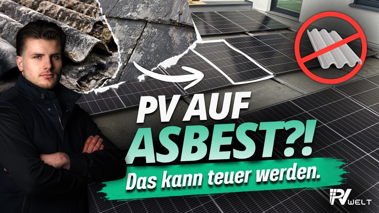 PV AUF ASBEST? Das kann teuer werden.
