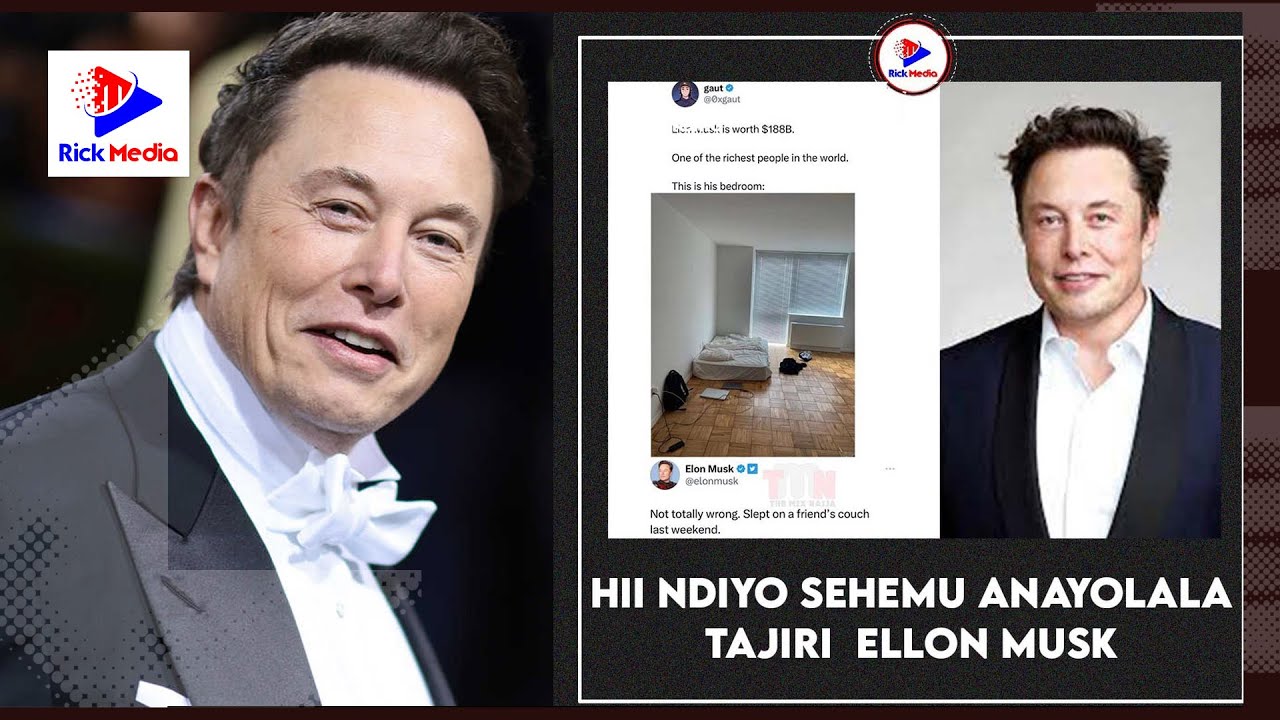UTASHANGAA  CHUMBA Anacholala TAJIRI ELON MUSK / Hakuna KITANDA wala KOCHI / YEYE mwenyewe Anase....